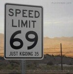 Speed-Limit-69-Funny-Highway-Road-Sign-Board.jpg